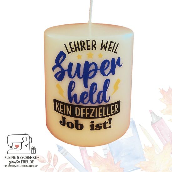 Picture of Kerze „Lehrer – weil Superheld kein offizieller Job ist!“ – Geschenk für Lehrer & Pädagogen